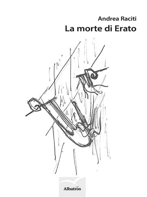 Title details for La morte di Erato by Andrea Raciti - Available